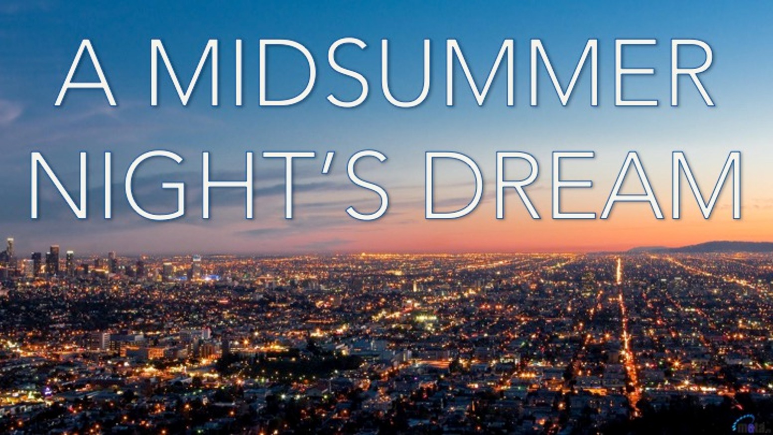 A Midsummer Night's Dream, Comedy crowdfunding campaign